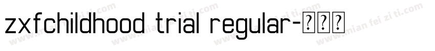 zxfchildhood trial regular字体转换